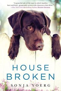 Cover of the book "House Broken" by Sonya Yoerg